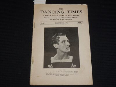 1942 DECEMBER THE DANCING TIMES MAGAZINE - ANTON DOLIN - K 541