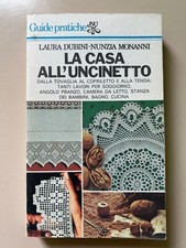 La casa all'uncinetto di L. Dubini, N. Monanni Bur Guide Pratiche Rizzoli 1978