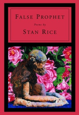 False Prophet by Rice, Stan