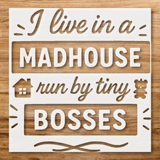 Funny Parenting Quotes Home Decor Stencil for Whimsical Touch - StencilAir
