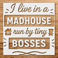 Funny Parenting Quotes Home Decor Stencil for Whimsical Touch - StencilAir