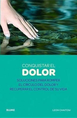 Leon Chaitow Conquistar El Dolor (Paperback)