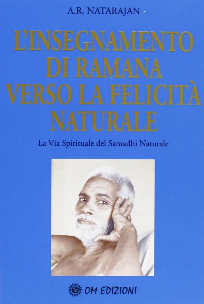 Libri Insegnamento Di Ramana Verso La Felicita Naturale (L')