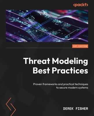 Threat Modeling Best Practices Derek Fisher Taschenbuch Englisch 2025