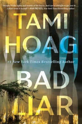 Bad Liar: A Novel - Hoag, Tami - Very Good - See condition notes