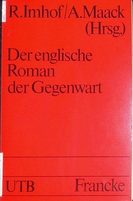 Der englische Roman der Gegenwart. (Nr 1467)  UTB. Imhof, Rüdiger und Annegret  