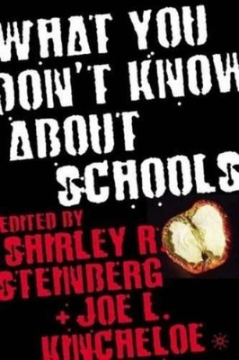What You Don't Know About Schools (Gebundene Ausgabe)
