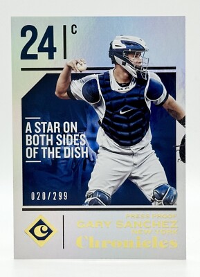 2018 Panini Chronicles Press Proof #38 Gary Sanchez 20/299 New York Yankees