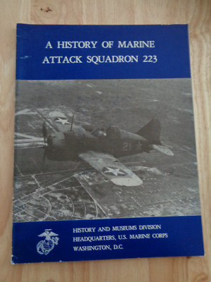 History of Marine Attack Squadron 223 by 1st Lt. Brett A. Jones, USMC SC