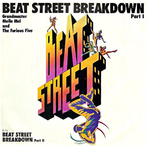Grandmaster Melle Mel And The Furious Five - Beat Street Breakdown, 7", (Vinyl) - Picture 1 of 1