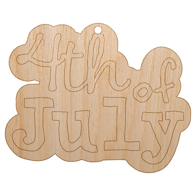 4th Fourth of July Fun Text Unfinished Craft Wood Christmas Tree DIY Ornament