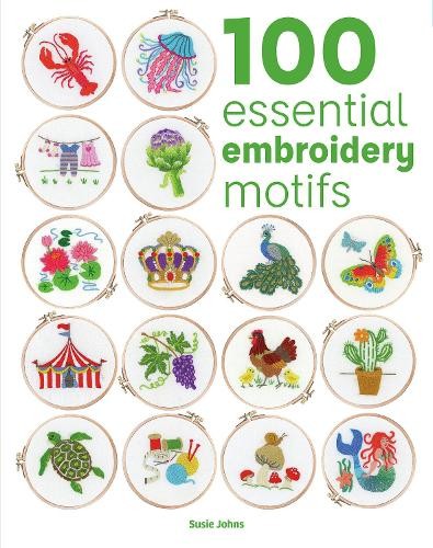 100 Essential Embroidery Motifs by Susie Johns - 9781784947057