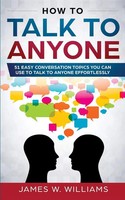 How To Talk To Anyone | James W. Williams | Taschenbuch | Englisch | 2019