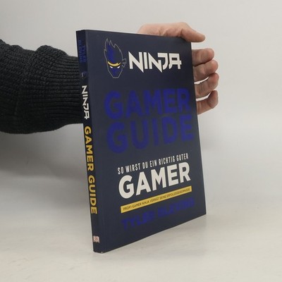 Ninja: Gamer Guide  |  Tyler Blevins