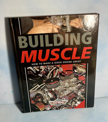 Building Muscle how to make a good engine great by Tom Carpenter