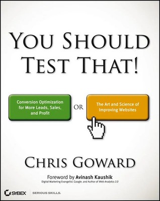 Chris Goward | You Should Test That | Taschenbuch | Englisch (2013)