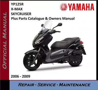 Yamaha YP125R XMAX Service Repair Workshop Manual 2006 2007 2008