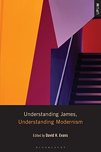 Understanding James, Understanding Modernism, Evans, H. 9781501347207 New<-