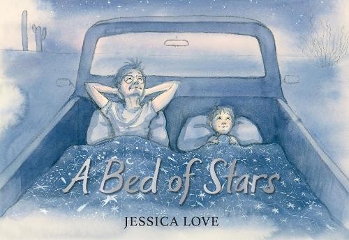 A Bed of Stars by Jessica Love, Jessica Love - 9781529512762