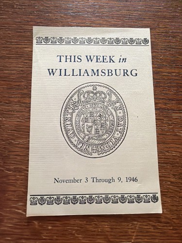 Colonial Williamsburg Event Program November 3 Through 9, 1946