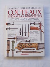 L'encyclopédie illustrée des couteaux poignards et baïonnettes - Terres éditions