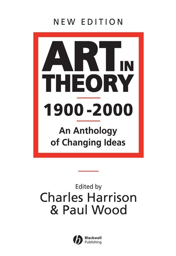 Art in Theory 1900 - 2000: An Anthology of Changing Ideas, 2nd Edition - Image 3