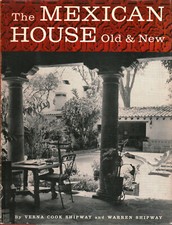 The Mexican House Old e New - Verna Cook Shipway,Warren Shipway [1963]