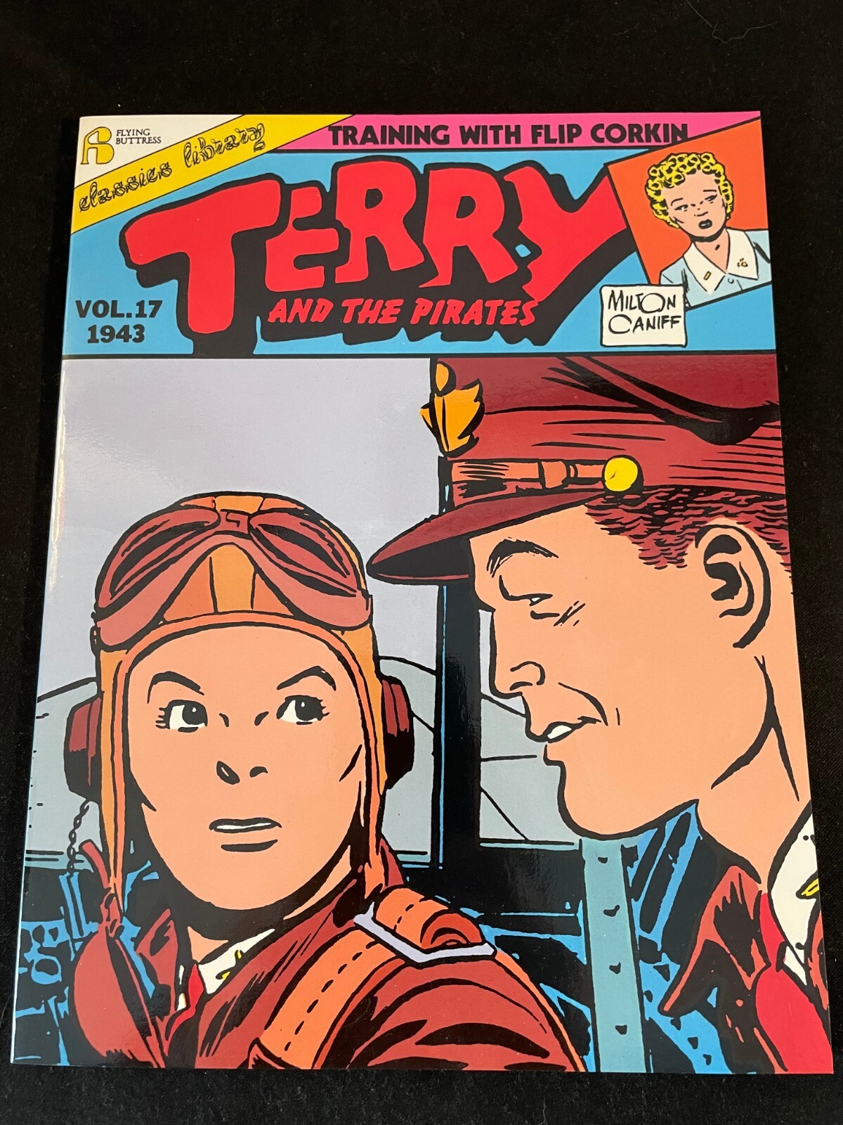 TERRY AND THE PIRATES #17: TRAINING WITH FLIP CORKIN Trade Paperback, NBM