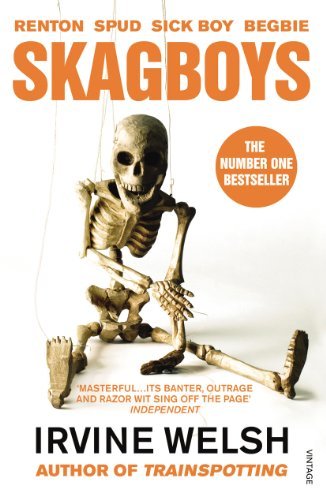 Skagboys (Trainspotting),Irvine Welsh