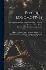 David Leonard Barnes Baldwin-Lima-Hamilton Corpora Electric Locomot (Tascabile)