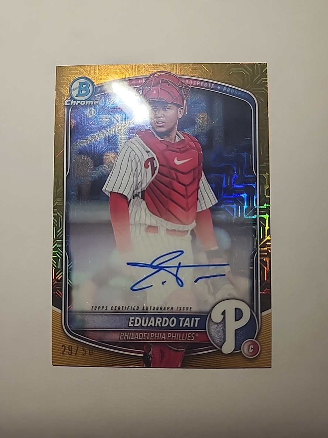 2025 BOWMAN CHROME EDUARDO TAIT AUTO GOLD MOJO REFRACTOR  29/50 Phillies