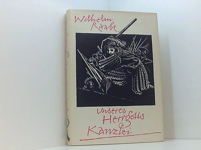 Unseres Hergotts Kanzlei. 36 Schabzeichnungen von Werner Klemke Raabe, Wilhelm:
