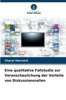 Eine Qualitative Fallstudie Zur Veranschaulichung Der Vorteile Von...