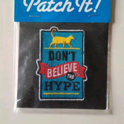 Klett Aufnäher ''DON'T BELIEVE THE HYPE'' Campus Patch Applikation Katze Spruch