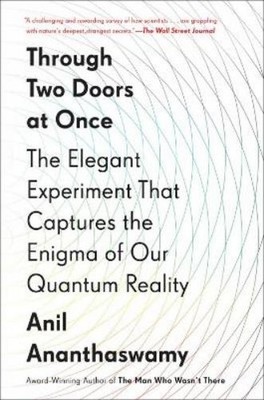 Anil Ananthaswamy Through Two Doors at Once (Taschenbuch)
