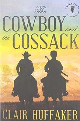 The Cowboy and the Cossack - Paperback, by Huffaker Clair - Very Good