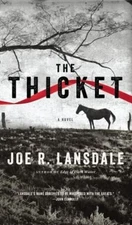 The Thicket Hardcover Joe R. Lansdale