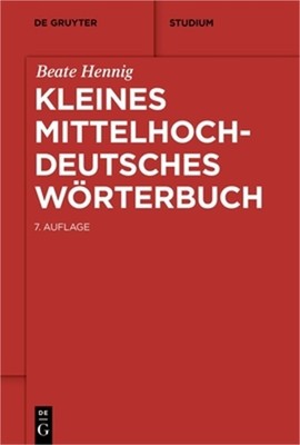 Kleines mittelhochdeutsches W�rterbuch (Paperback or Softback)