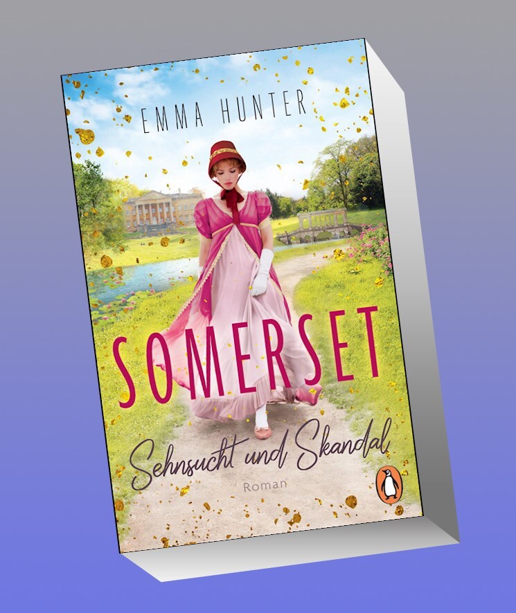 Somerset. Sehnsucht Und Skandal (1) Emma Hunter