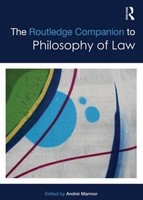 Routledge Companion To Philosophy Of Law (Routledge Philosophy Companions)