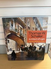 Thomas W. Schaller, Architect of Light : Wate...