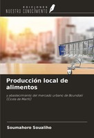 ProduccióN Local De Alimentos Soumahoro Soualiho Taschenbuch Spanisch 2024