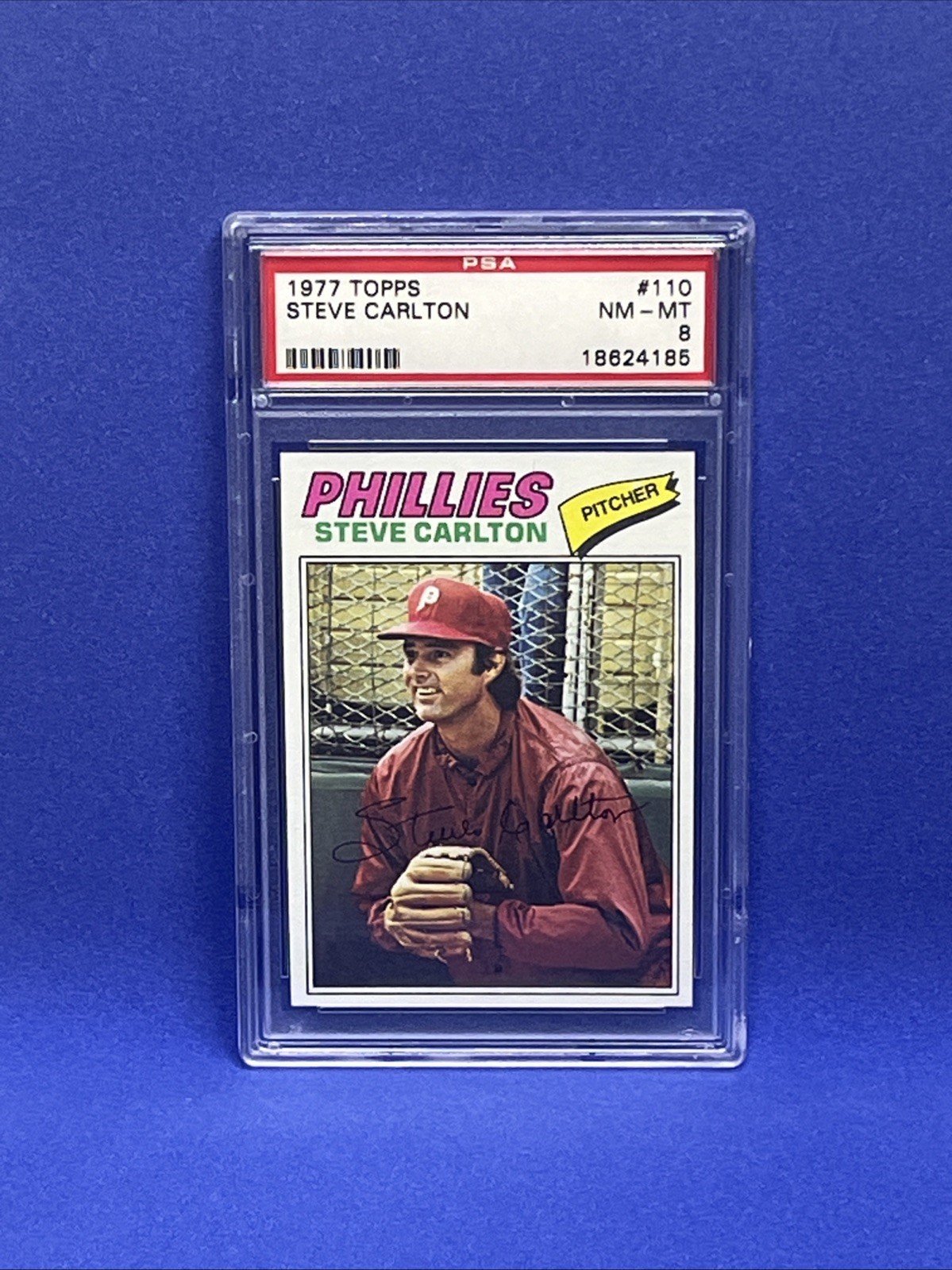 1977 Topps - Steve Carlton #110 - Graded PSA 8 NEAR MINT-MINT (NM-MN) ! Phillies