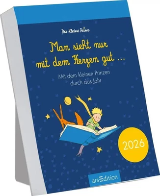 ARS EDITION Abreißkalender Man sieht nur mit dem Herzen gut ... 2026 | Saint-Exupéry | 2026