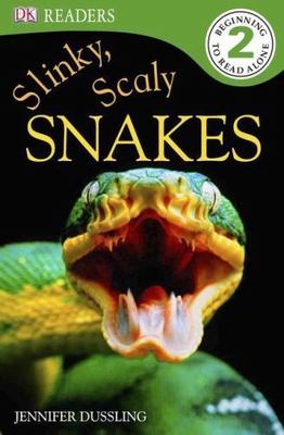 DK Readers L2: Slinky, Scaly Snakes; DK Read- Dussling, 9780756675875, paperback