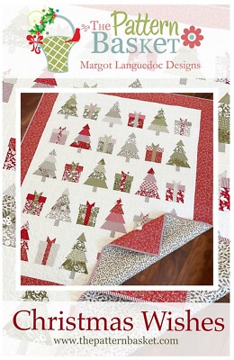 The Pattern Basket CHRISTMAS WISHES Quilt Pattern ~ 54'' x 65'' Use 10'' Squares