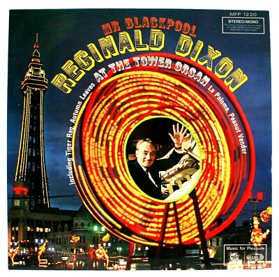 Reginald Dixon    Mr Blackpool Tower Ballroom MFP 1220 12'' Vinyl LP  FREE UK P&P
