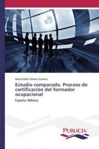 Thumbnail - Estudio Comparado. Proceso De Certificación Del Formador Ocupacional