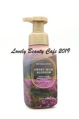 BATH & BODY WORKS / SWEET MUM BLOSSOM / FOAMING HAND SOAP / 8.75 FL OZ