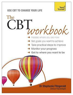 The CBT Workbook: Practical, interactive cognitive behavioural therapy exercises
